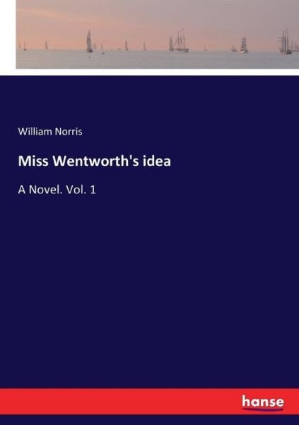 Cover for Norris · Miss Wentworth's idea (Bog) (2017)