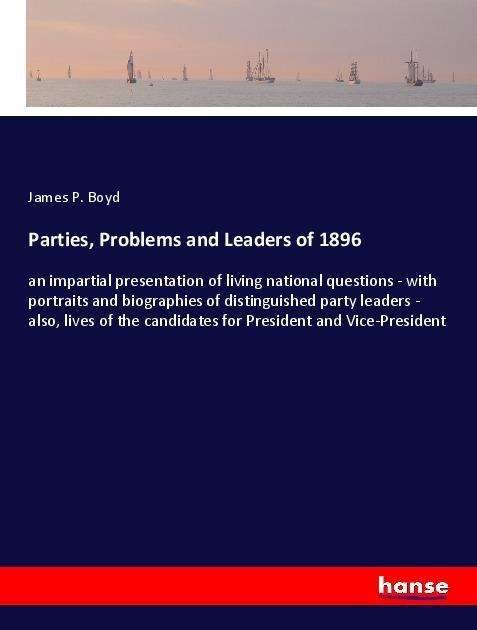 Cover for Boyd · Parties, Problems and Leaders of 1 (Buch)