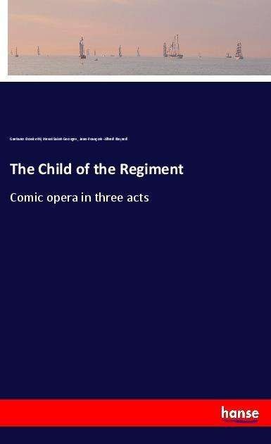 Cover for Donizetti · The Child of the Regiment (Bok)
