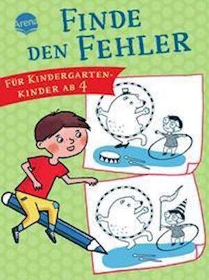 Finde den Fehler. Für Kindergartenkinder ab 4 - Judith Ganter - Boeken - Arena - 9783401718712 - 17 juni 2022