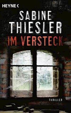 Cover for Sabine Thiesler · Im Versteck (Bok) (2023)