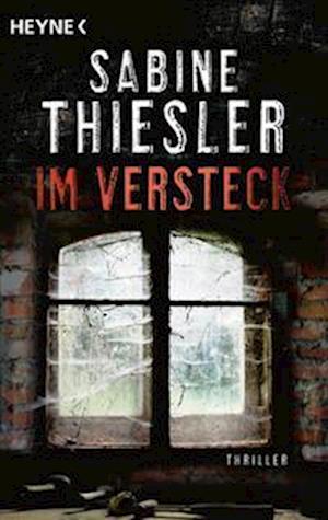 Cover for Sabine Thiesler · Im Versteck (Buch) (2023)