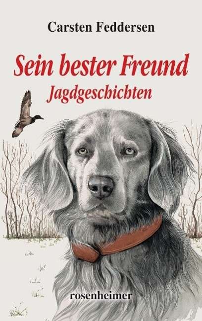Cover for Feddersen · Sein bester Freund (Book)
