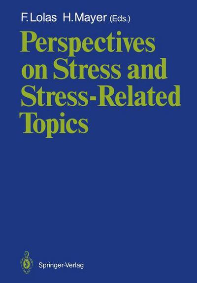 Cover for Fernando Lolas · Perspectives on Stress and Stress-Related Topics (Paperback Book) (1987)