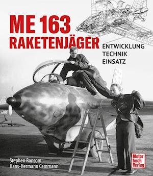 Cover for Stephen Ransom · Me 163 - Raketenjäger (Bok) (2023)