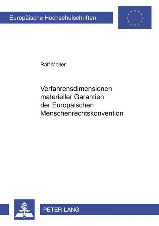 Cover for Ralf Moeller · Verfahrensdimensionen Materieller Garantien Der Europaeischen Menschenrechtskonvention (Paperback Book) [German edition] (2005)