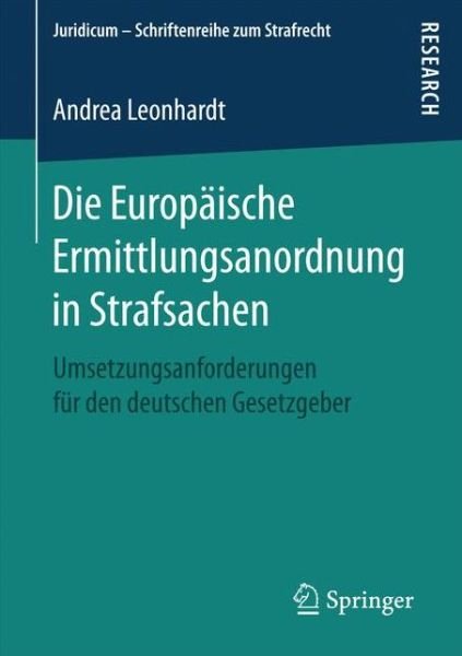 Europäische Ermittlungsanordn - Leonhardt - Livres -  - 9783658158712 - 13 octobre 2016