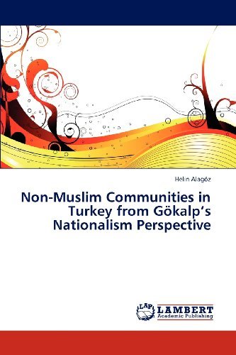 Cover for Helin Alagöz · Non-muslim Communities in Turkey from Gökalp's Nationalism Perspective (Paperback Book) (2012)