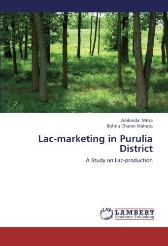 Cover for Bishnu Charan Mahato · Lac-marketing in Purulia District: a Study on Lac-production (Paperback Book) (2012)