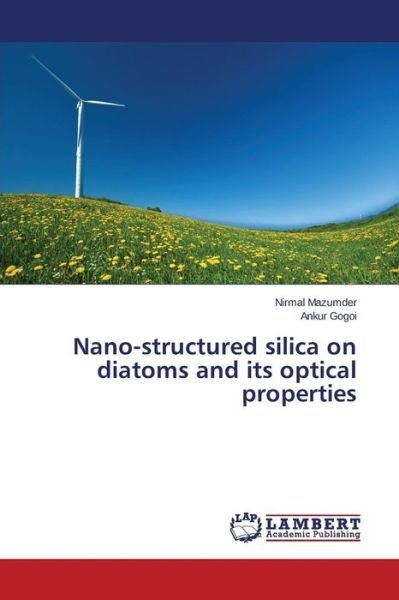 Cover for Gogoi Ankur · Nano-structured Silica on Diatoms and Its Optical Properties (Paperback Bog) (2015)