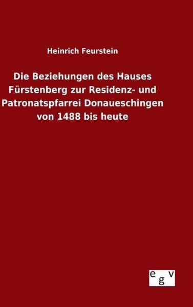 Cover for Feurstein · Die Beziehungen des Hauses Fü (Bog) (2015)
