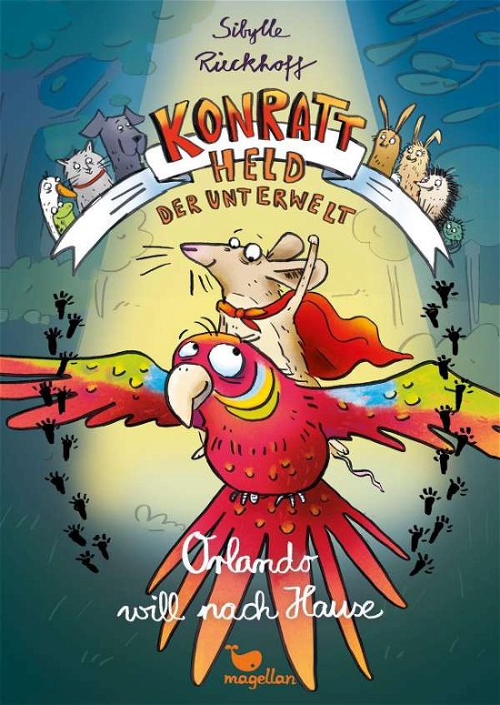 Cover for Sibylle Rieckhoff · Konratt - Held der Unterwelt - Orlando will nach Hause (Hardcover bog) (2021)
