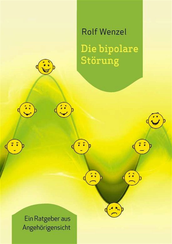 Cover for Wenzel · Die bipolare Störung (Book)