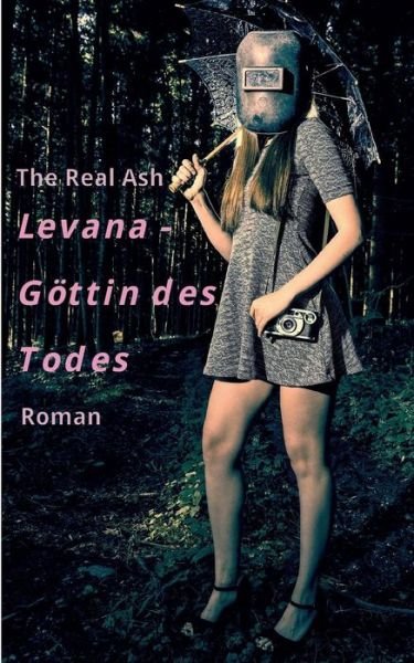 Cover for Ash · Levana - Göttin des Todes (Bok) (2017)