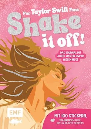 Shake it off! Das Journal für Taylor Swift-Fans (Book) (2024)