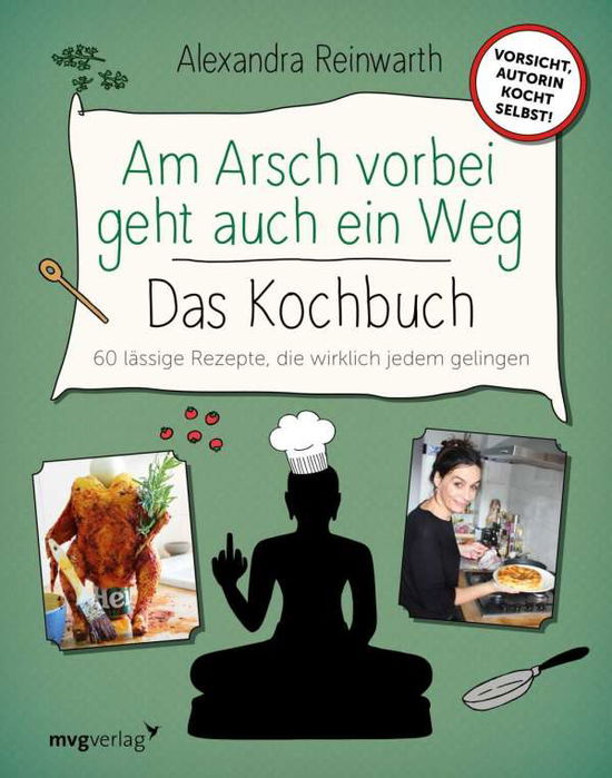 Am Arsch vorbei geht auch ein - Reinwarth - Books -  - 9783747401712 - 