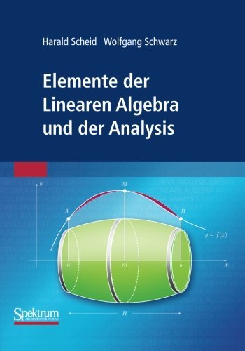 Harald Scheid · Elemente Der Linearen Algebra Und Der Analysis (Paperback Book) [2009 edition] (2009)