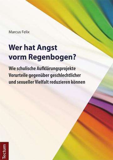 Wer hat Angst vorm Regenbogen? - Felix - Livros -  - 9783828834712 - 28 de janeiro de 2015