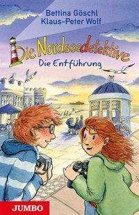 Cover for Wolf · Die Nordseedetektive. Die Entführu (Buch)