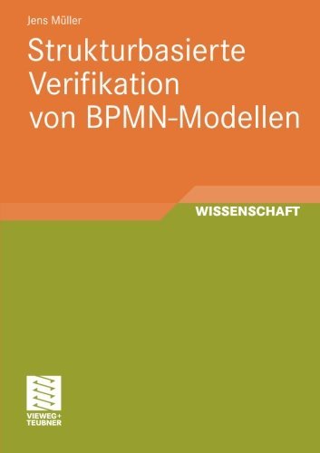 Cover for Jens Muller · Strukturbasierte Verifikation Von Bpmn-Modellen (Paperback Book) [2011 edition] (2011)