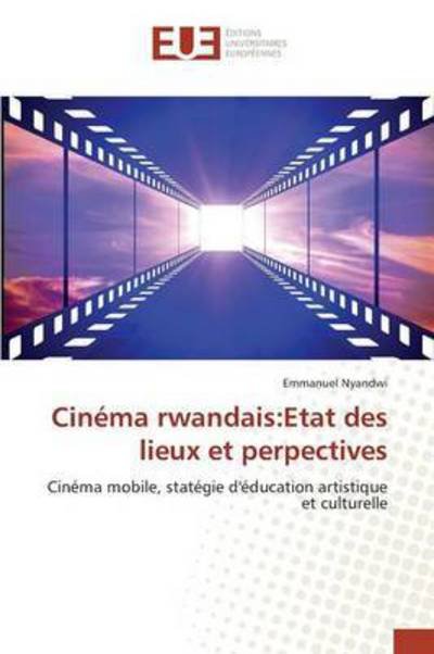 Cover for Nyandwi · Cinéma rwandais:Etat des lieux (Bog) (2015)