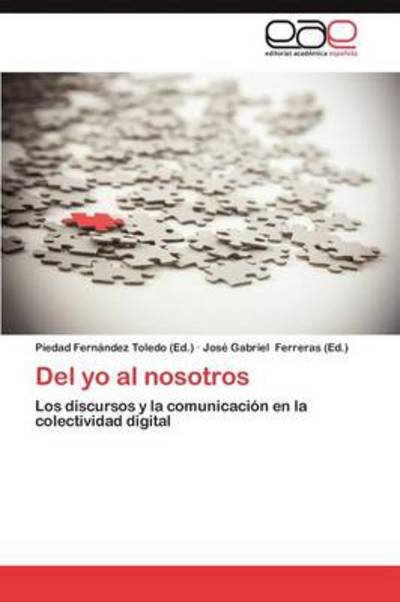 Cover for Piedad Fern Ndez Toledo · Del Yo Al Nosotros (Paperback Bog) (2012)