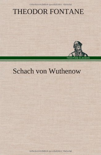 Cover for Theodor Fontane · Schach Von Wuthenow (Hardcover Book) [German edition] (2012)