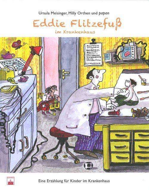 Cover for Meisinger · Eddie Flitzefuß im Krankenhau (Book)