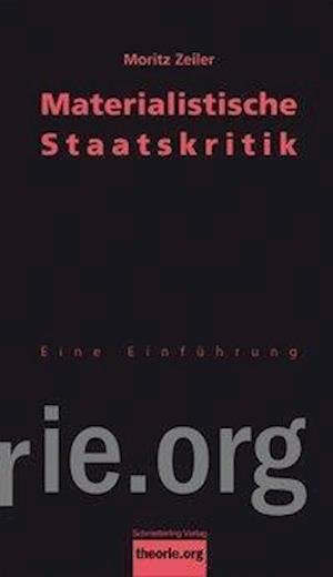 Cover for Zeiler · Materialistische Staatskritik (Bok)