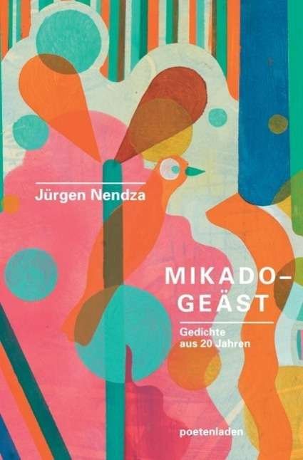 Cover for Nendza · Mikadogeäst (Buch)
