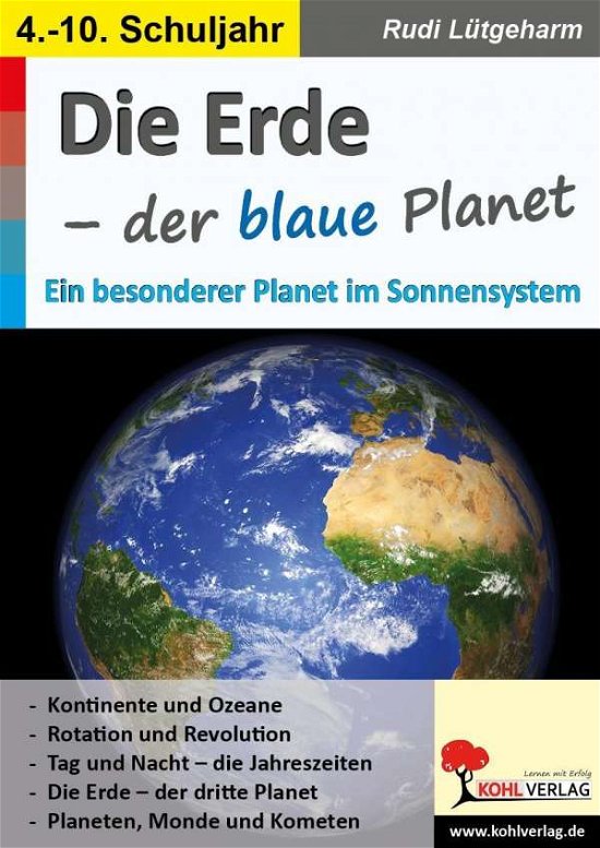 Cover for Lütgeharm · Die Erde - der blaue Planet (Bok)