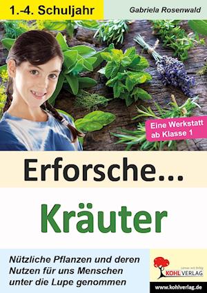 Cover for Gabriela Rosenwald · Erforsche ... Kräuter (Paperback Book) (2022)