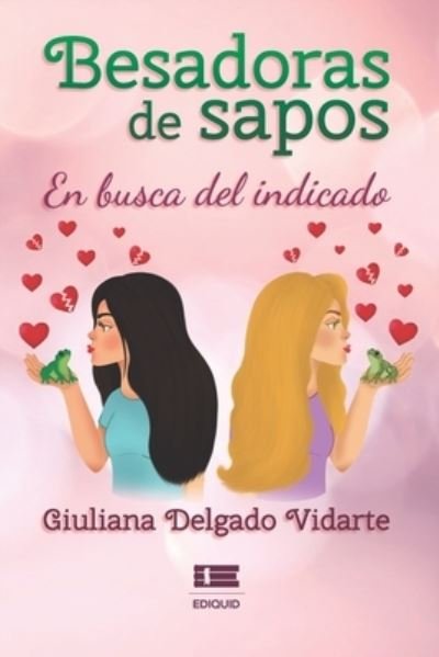 Cover for Amazon Digital Services LLC - KDP Print US · Besadoras de sapos (Paperback Book) (2022)