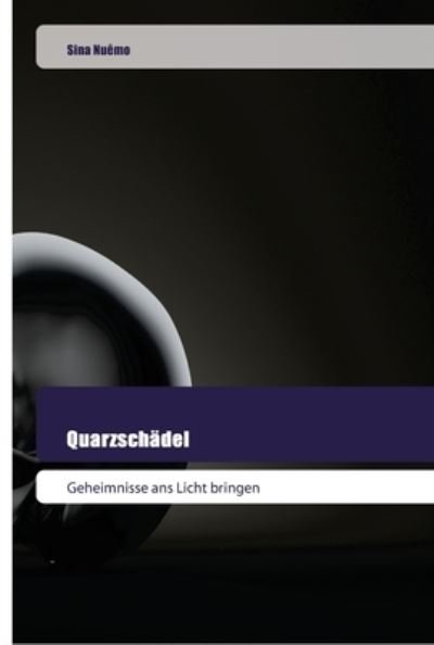 Cover for Nuêmo · Quarzschädel (Bog) (2018)