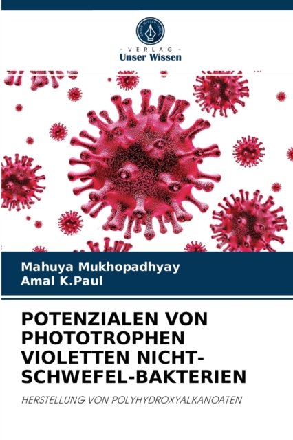 Cover for Mahuya Mukhopadhyay · Potenzialen Von Phototrophen Violetten Nicht-Schwefel-Bakterien (Paperback Book) (2021)