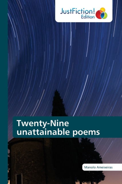 Cover for Manolo Ameixeiras · Twenty-Nine unattainable poems (Paperback Book) (2021)