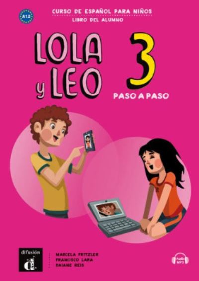 Cover for Marcela Fritzler · Lola y Leo paso a paso 3 - Libro del alumno + audio MP3: A1.2 (Pocketbok) (2020)