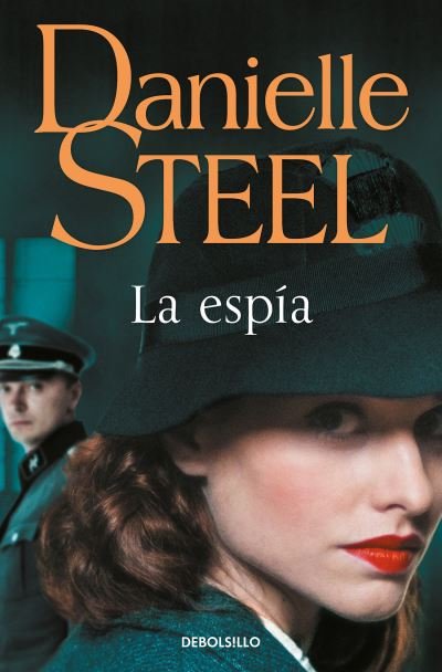 Cover for Danielle Steel · Espía / Spy (Bog) (2022)