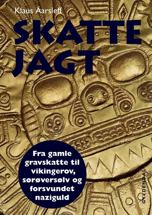 Cover for Klaus Aarsleff · Skattejagt (Sewn Spine Book) [1. Painos] (2018)