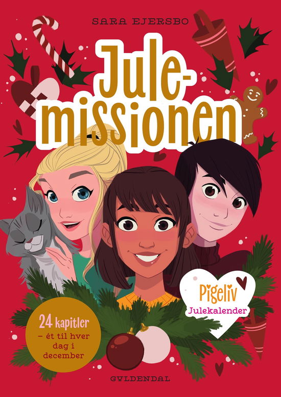 Cover for Sara Ejersbo · Pigeliv: Pigeliv - Julemissionen. Julekalender (Gebundesens Buch) [1. Ausgabe] (2022)