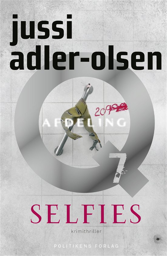 Cover for Jussi Adler-Olsen · Afdeling Q 7: Selfies (Hardcover Book) [7º edição] (2017)