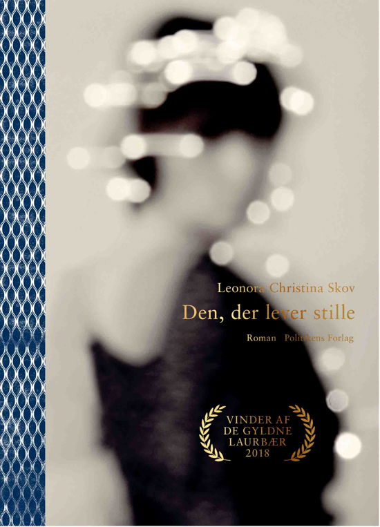 Cover for Leonora Christina Skov · Den der lever stille (Gebundenes Buch) [3. Ausgabe] (2021)