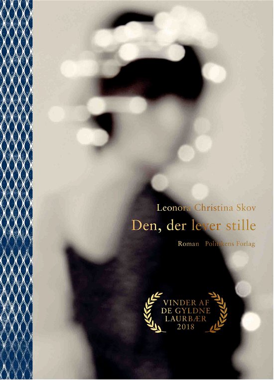 Cover for Leonora Christina Skov · Den der lever stille (Hardcover bog) [3. udgave] (2021)