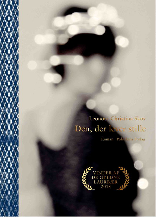 Den der lever stille - Leonora Christina Skov - Livres - Politikens Forlag - 9788740070712 - 22 mars 2021