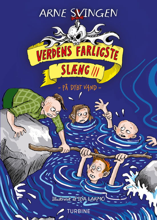 Cover for Arne Svingen · Verdens farligste slæng 3 - På dybt vand (Hardcover bog) [1. udgave] (2020)