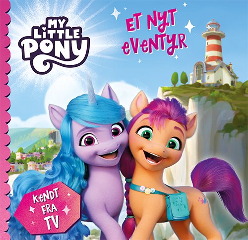Cover for My Little Pony: My Little Pony - Et nyt eventyr (Bound Book) [1th edição] (2023)