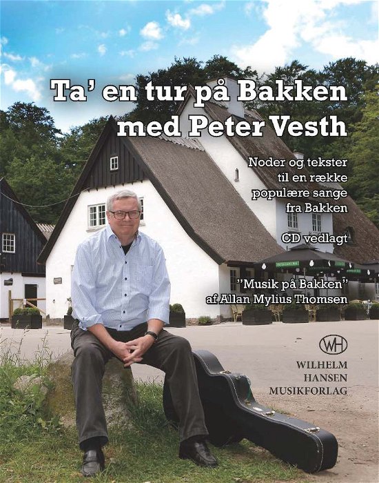 Cover for Peter Vesth · Ta' en tur på Bakken med Peter Vesth (Bog) [1. udgave] (2015)