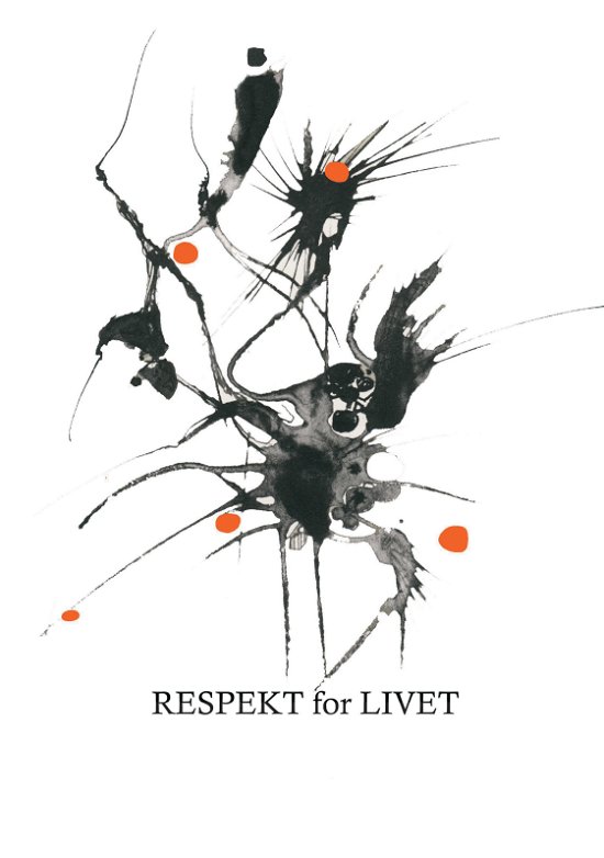 Cover for Jørgen Nielsen · RESPEKT for LIVET (Paperback Book) [2e uitgave] (2013)