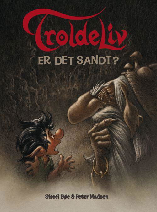 Cover for Sissel Bøe og Peter Madsen · Troldeliv: TROLDELIV - Er det sandt? (Bound Book) [1º edição] (2011)