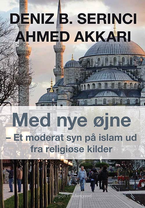 Cover for Ahmed Akkari Deniz B. Serinci · Med nye øjne (Heftet bok) [1. utgave] (2019)